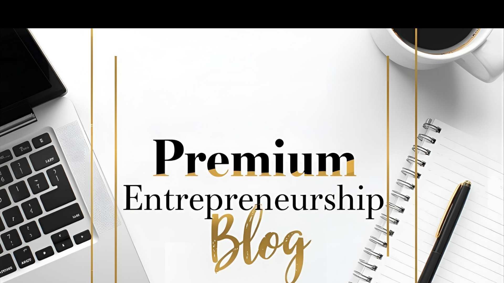 Entrepreneurship Blog | 10+ Powerful Entrepreneurship Insights For Founders, CEOs, and Leaders by BDINSIGHTRESOURCES